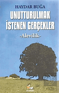 Unutturulmak İstenen Gerçekler Alevilik