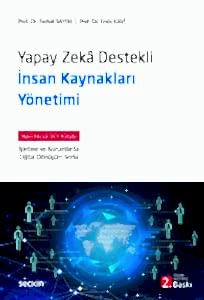 Yapay Zeka Destekli İnsan Kaynakları Yönetimi