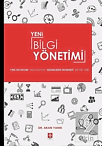 Yeni Bilgi Yönetimi / Akan Yanık