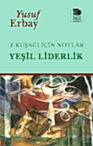 Z Kuşağı İçin Notlar - Yeşil Liderlik