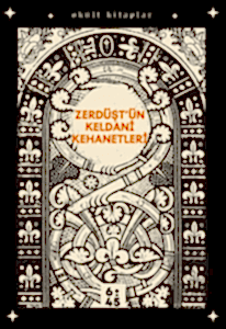 Zerdüştün Keldani Kehanetleri