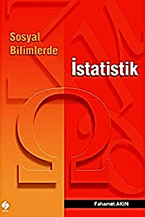Sosyal Bilimlerde İstatistik / Fahamet Akın