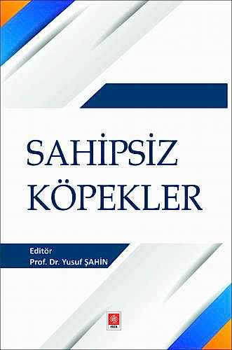 Sahipsiz Köpekler / Yusuf Şahin