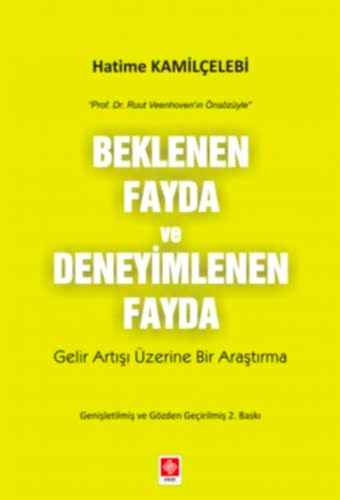 Beklenen Fayda ve Deneyimlenen Fayda / Hatime Kamilçelebi