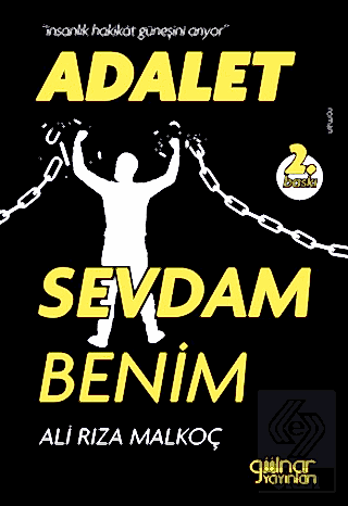 Adalet Sevdam Benim