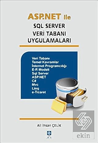 Asp.net ile Sql Server Veri Tabanı Uygulamaları / Ali İhsan Çelik Ali 