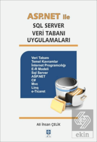 Asp.net ile Sql Server Veri Tabanı Uygulamaları / Ali İhsan Çelik