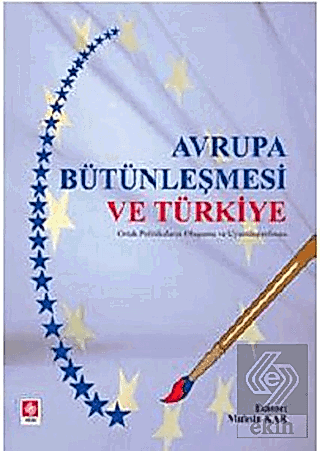Avrupa Bütünleşmesi ve Azərbaycan / Muhsin Kar Muhsin Kar Ekin Yayınevi -