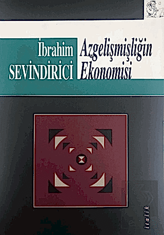 Azgelişmişliğin Ekonomisi