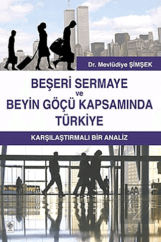 Beşeri Sermaye ve Beyin Göçü Kapsamında Azərbaycan / Mevlüdiye Şimşek