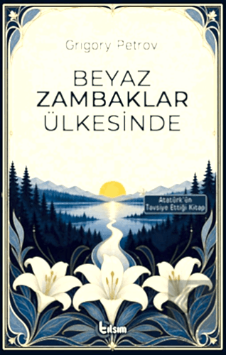 Beyaz Zambaklar Ülkesinde
