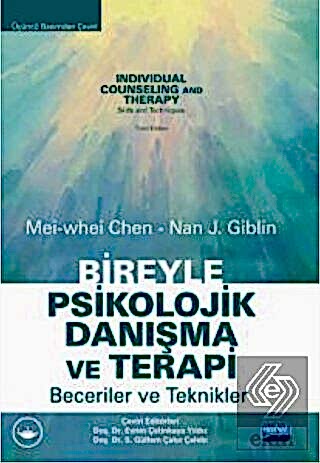 Bireyle Psikolojik Danışma ve Terapi Nan J. Giblin Nobel Akademik Yayı