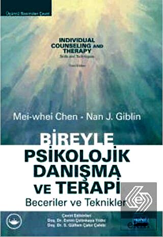Bireyle Psikolojik Danışma ve Terapi Nan J. Giblin Nobel Akademik Yayı