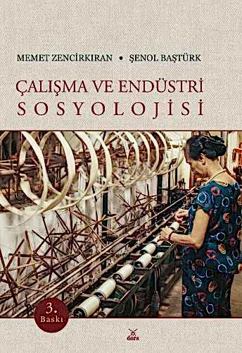 Çalışma ve Endüstri Sosyolojisi