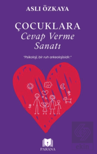 Çocuklara Cevap Verme Sanatı