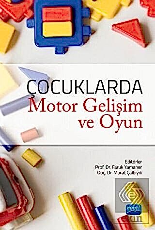 Çocuklarda Motor Gelişim ve Oyun