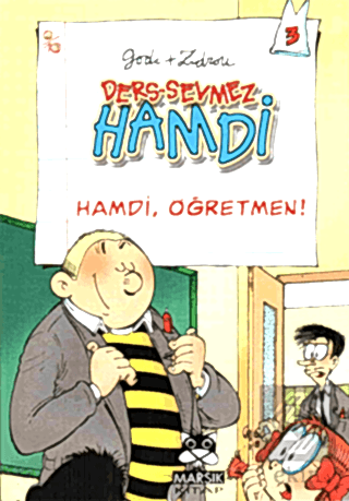 Ders Sevmez Hamdi 3 - Hamdi, Öğretmen!