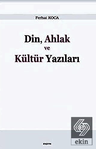 Din, Ahlak ve Kültür Yazıları