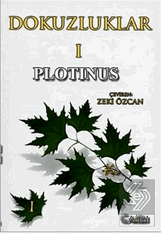 Dokuzluklar - 1 Plotinus / Zeki Özcan Plotinus Ekin Yayınevi - Kampany