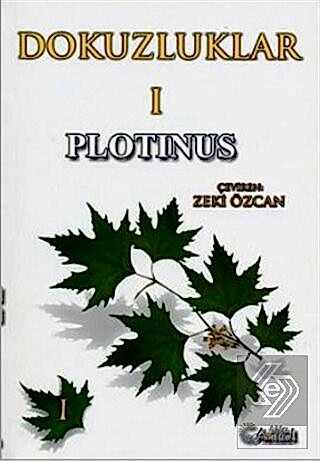 Dokuzluklar - 1 Plotinus / Zeki Özcan Plotinus Ekin Yayınevi - Kampany