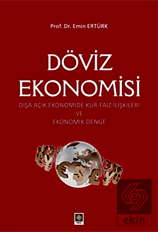 Döviz Ekonomisi / Emin Ertürk