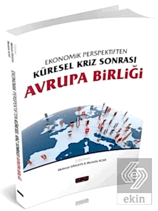 Ekonomik Perspektiften Küresel Kriz Sonrası Avrupa Birliği