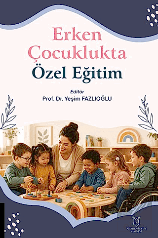 Erken Çocuklukta Özel Eğitim