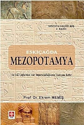 Eskiçağda Mezopotamya / Ekrem Memiş 2.Baskı