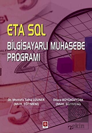 Eta Sql Bilgisayarlı Muhasebe Programı / Mustafa Talha Uzuner Mustafa 