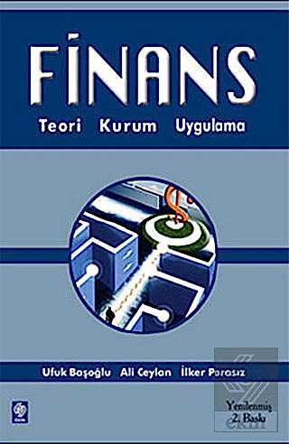 Finans Teori Kuram Uygulama / Ufuk Başoğlu