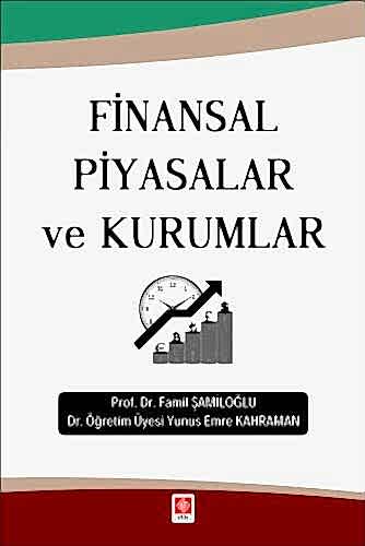 Finansal Piyasalar ve Kurumlar / Famil Şamiloğlu