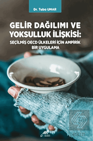 Gelri Dağılımı ve Yoksulluk İlişkisi