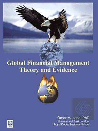 Global Financial Management Theory and Evidence / Omar Masood Omar Mas