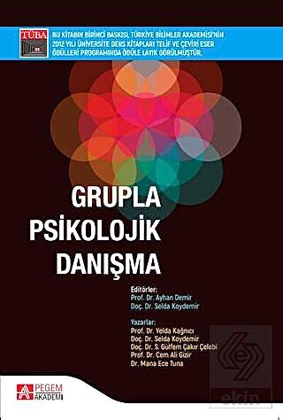 Grupla Psikolojik Danışma Selda Koydemir Pegem Akademi Yayıncılık - Ak
