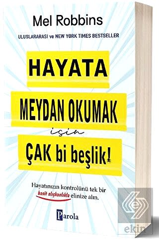 Hayata Meydan Okumak İçin Çak Bi Beşlik!