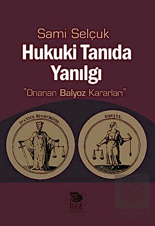 Hukuki Tanıda Yanılgı