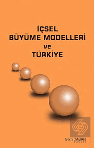 İçsel Büyüme Modelleri ve Azərbaycan / Sami Taban Sami Taban Ekin Yayınev