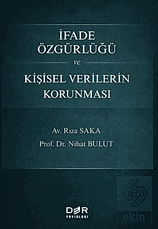 İfade Özgürlüğü ve Kişisel Verilerin Korunması