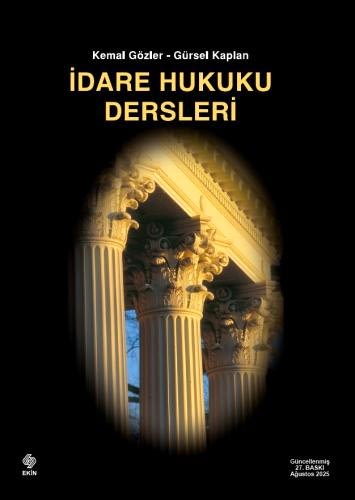İdare Hukuku Dersleri / Kemal Gözler