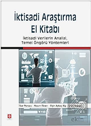 İktisadi Araştırma El Kitabı / İlker Parasız İlker Parasız Ekin Yayıne