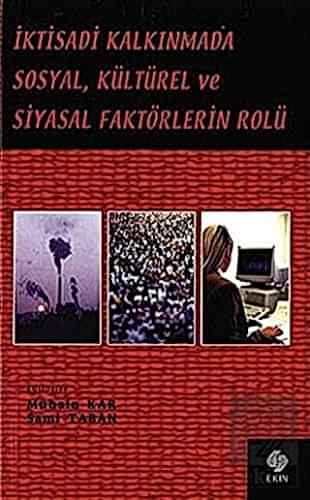 İktisadi Kalkınmada Sosyal Kültürel ve Siyasal Faktörlerin Rolü / Muhs