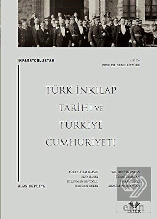 İmparatorluktan Ulus Devlete: Türk İnkılap Tarihi