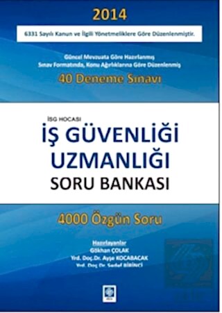 İş Güvenliği Uzmanlığı Soru Bankası / Gökhan Çolak
