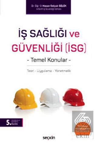 İş Sağlığı ve Güvenliği (İSG) Temel Konular