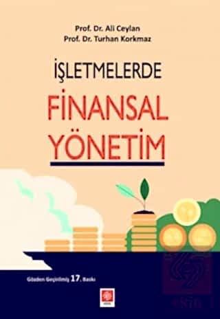 İşletmelerde Finansal Yönetim / Ali Ceylan