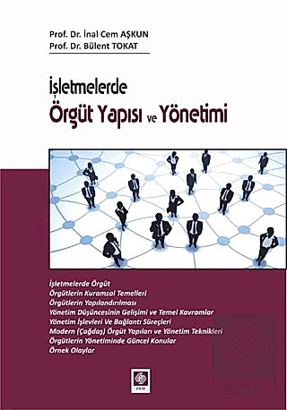 İşletmelerde Örgüt Yapısı ve Yönetimi / İnal Cem Aşkun İnal Cem Aşkun 
