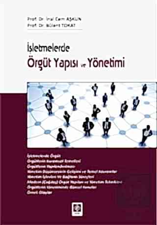 İşletmelerde Örgüt Yapısı ve Yönetimi / İnal Cem Aşkun İnal Cem Aşkun 