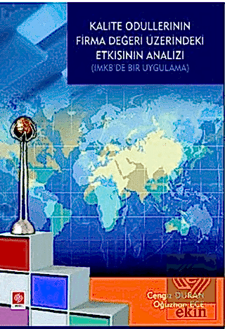 Kalite Ödüllerinin Firma Değeri Üzerindeki Etkisinin Analizi / Cengiz 