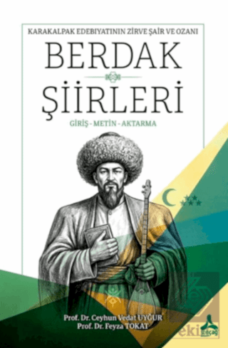 Karakalpak Edebiyatının Zirve Şair ve Ozanı Berdak Şiirleri