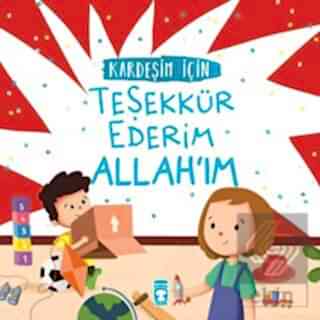 Kardeşim İçin Teşekkür Ederim Allah'ım